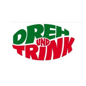 Dreh Und Trink